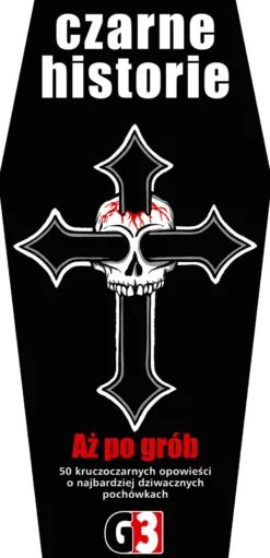 Czarne historie - Aż po grób