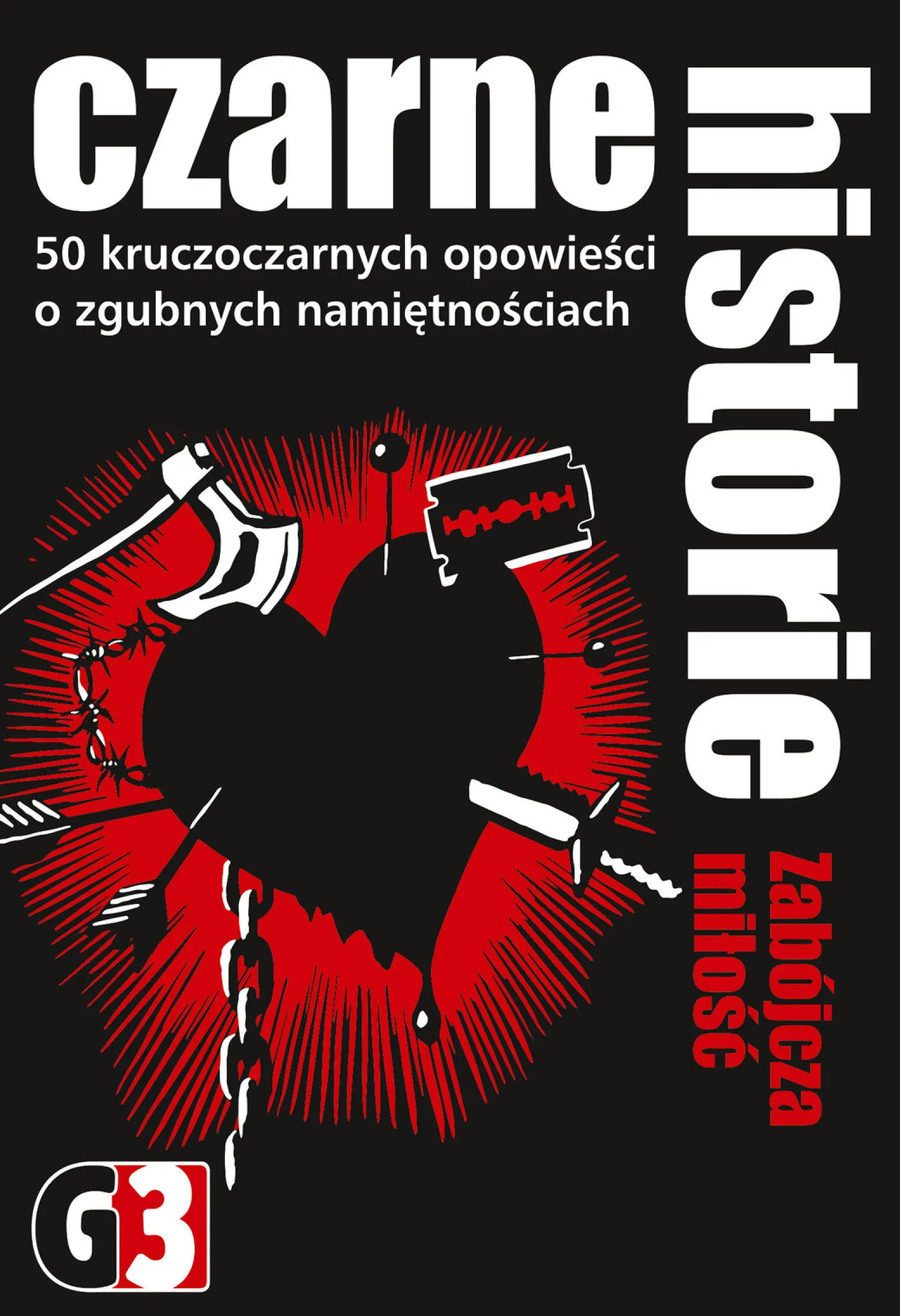 Czarne historie - Zabójcza miłość