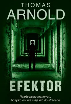 Efektor (Cykl: Adams & Ross, tom 4)