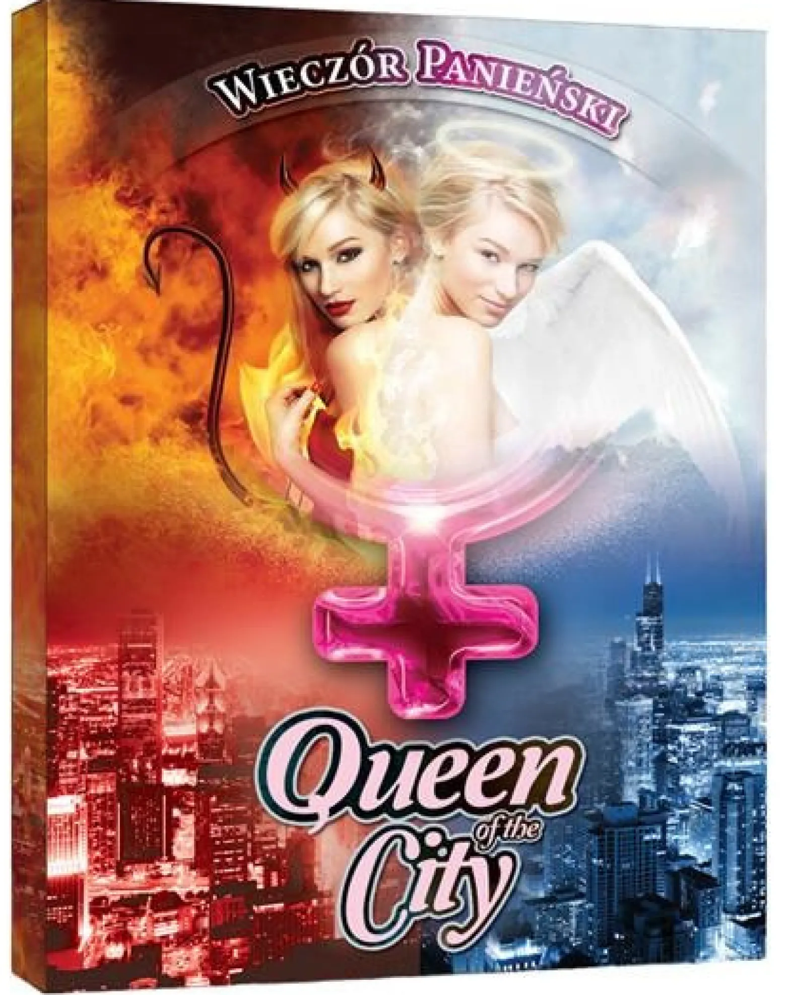 Queen of the City (wieczór panieński)