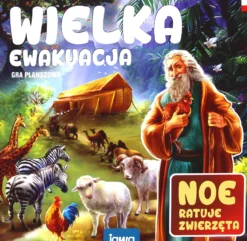 Wielka ewakuacja. Noe ratuje zwierzęta.